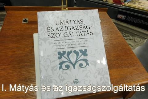 I. Mátyás és az igazságszolgáltatás 
