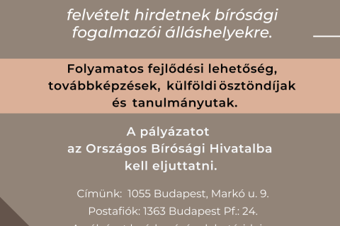 Bírósági fogalmazói álláshelyre kiírt pályázati felhívás