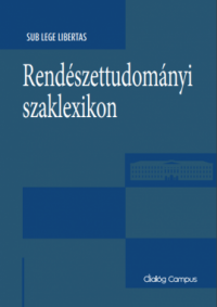 RENDÉSZETTUDOMÁNYI SZAKLEXIKON