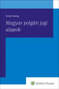 MAGYAR POLGÁRI JOGI ALAPOK