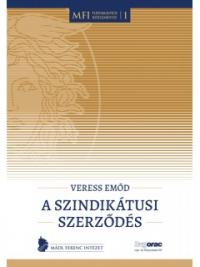A SZINDIKÁTUSI SZERZŐDÉS