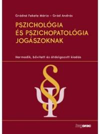 PSZICHOLÓGIA ÉS PSZICHOPATOLÓGIA JOGÁSZOKNAK