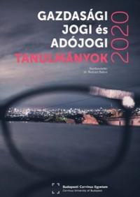 GAZDASÁGI JOGI ÉS ADÓJOGI TANULMÁNYOK 2020